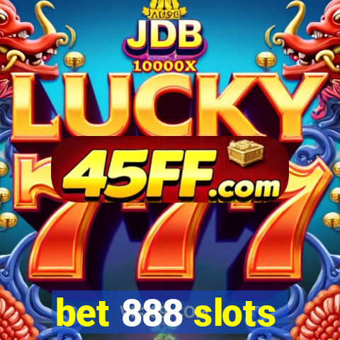 bet 888 slots